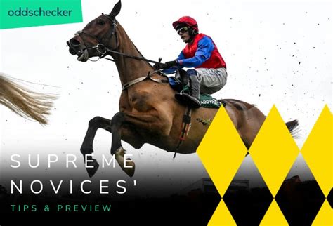 Supreme Novices' Hurdle Tips & Prediction .